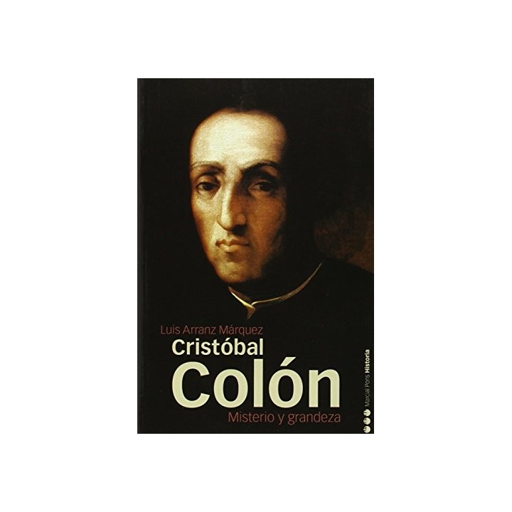 Cristóbal Colón. Misterio y grandeza.